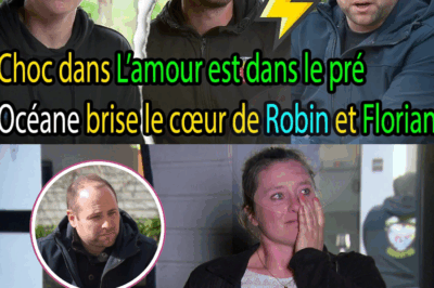 Choc dans L’amour est dans le pré : Océane brise le cœur de Robin et Florian💔